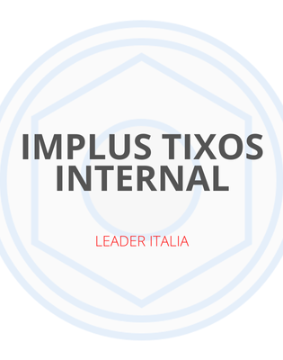 Implus Tixos Internal